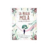 La regla mola