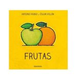 Frutas (De la cuna a la luna)