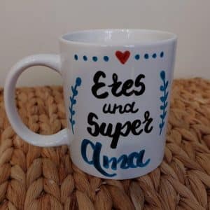 taza eres una super ama